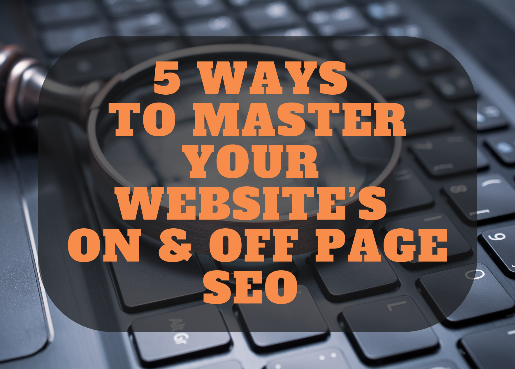 How to master your websites SEO
