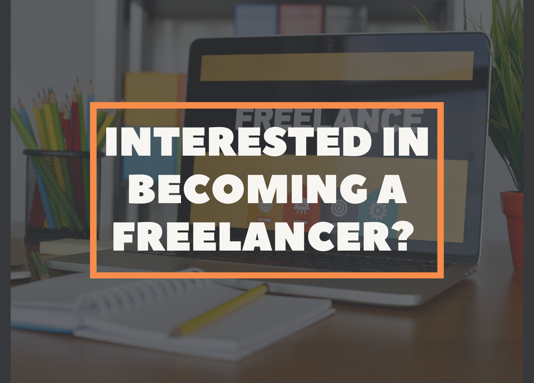 Learn How to become a freelancer with Promo Fuzz